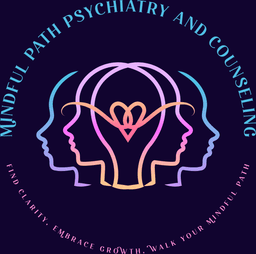 MINDFUL PATH PSYCHIATRY AND COUNSELING