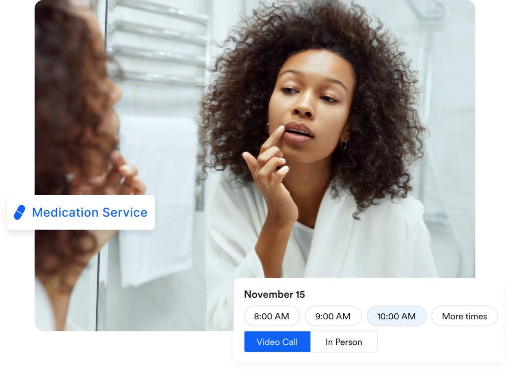 Woman looking at a cold sore and and scheduling cold store treatment online